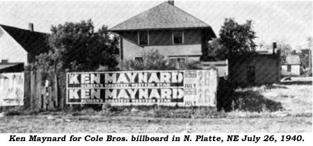 Ken Maynard for Cole Bros. billboard in N. Platte, NE July 26, 1940.
