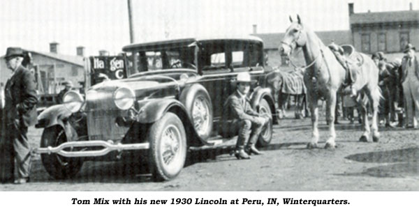 Tom Mix with his new 1930 Lincoln at Peru, IN winterquarters.