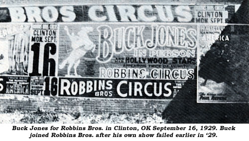 Buck Jones for Robbins Bros. in Clinton, OK September 16, 1929. Buck joined Robbins Bros. after his own show failed earlier in '29.