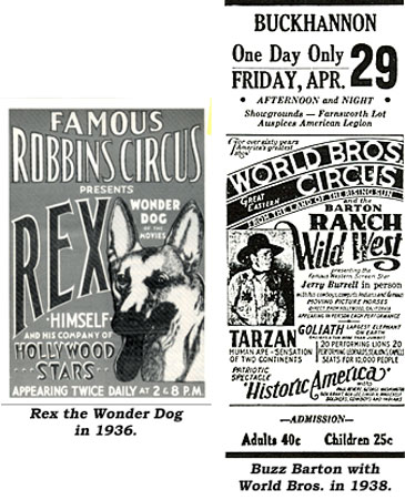 Rex the Wonder Dog in 1936 with Robbins Circus. And..World Bros. Circus featuring Buzz Barton in 1938.