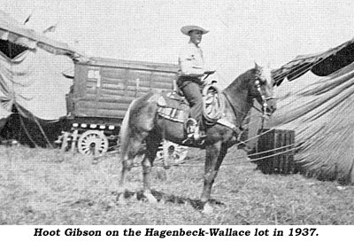 Hoot Gibson on the Hagenbeck-Wallace lot in 1937.