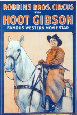 Hoot Gibson on poster promoting Robbins Bros. Circus.