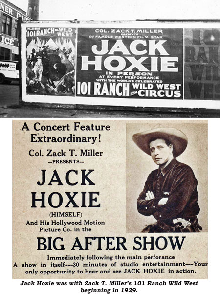 Billboard advertising Jack Hoxie in person with the 101 Ranch and Wild West Circus. And..Jack was with Zack T. Miller's 101 Ranch Wild West beginning in 1929.