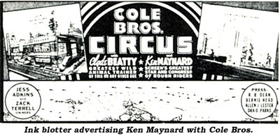 Ink blotter advertising Ken Maynard with Cole Bros. Circus.
