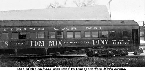 One of the railroad cars used to transport Tom Mix's circus.