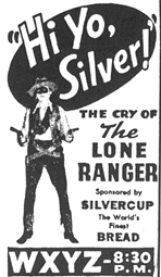 Ad for The Lone Ranger on radio.
