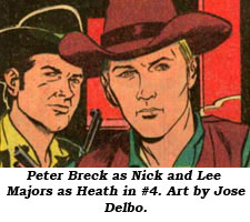 Peter Breck as Nick and Lee Majors as Heath in #4. Art by Jose Delbo.