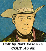 Colt as drawn by Edson in COLT .45 #8.