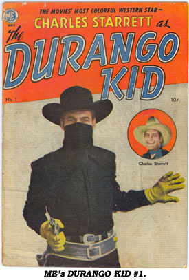 ME's DURANGO KID #1.