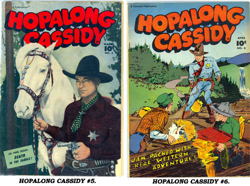 Covers to HOPALONG CASSIDY #5 and #6.