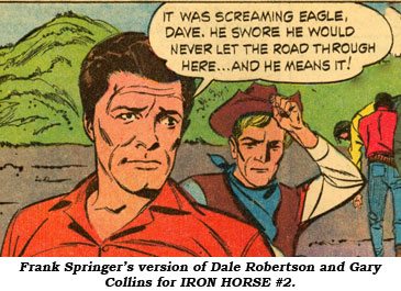 Frank Springer's version of Dale Robertson and Gary Collins for IRON HORSE #2.
