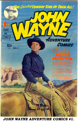 JOHN WAYNE ADVENTURE COMICS #1.