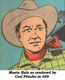 Monte Hale as endered by Carl Pfeuffer in MONTE HALE WESTERN #29.