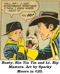 Rusty, Rin Tin Tin and Lt. Rip Masters. Art by Sparky Moore in #20.
