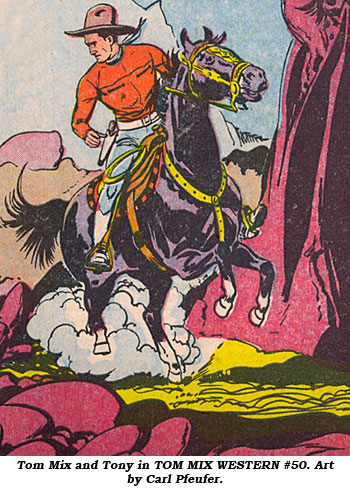Tom Mix and Tony in TOM MIX WESTERN #50. Art by Carl Pfeufer.