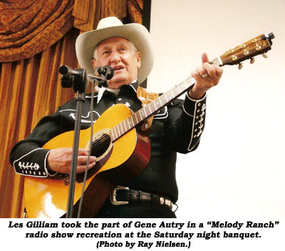 Les Gilliam took the part of Gene Autry in a "Melody Ranch" radio show recreation at the Saturday night banquet.  (Photo by Ray Nielsen.)
