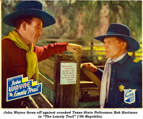John Wayne faces off against crooked Texas State Policeman Bob Kortman in "The Lonely Trail" ('36 Republic).