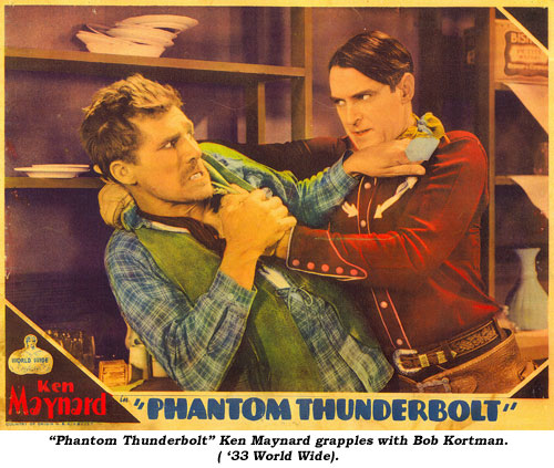 "Phantom Thunderbolt" Ken Maynard grapples with Bob Kortman ('33 World Wide).