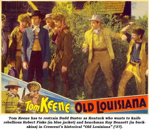 Tom Keene has to restrain Budd Buster as Kentuck who wants to knife rebellious Robert Fiske (in blue jacket) and henchman Ray Bennett (in buckskins) in Crescent's historical "Old Louisiana" ('37).