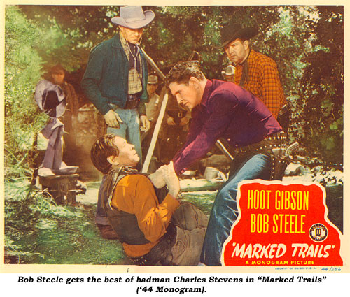 Bob Steele gets the best of badman Charles Stevens in "Marked Trails" ('44 Monogram).