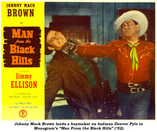 Johnny Mack Brown lands a haymaker on badman Denver Pyle in Monogram's "Man From the Black Hills" ('52).