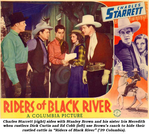 Charles Starrett (right) sides with Stanley Brown and his sister Iris Meredith when rustlers Dick Curtis and Ed Cobb (left) use Brown's ranch to hide their rustled cattle in "Riders of Black River" ('39 Columbia).