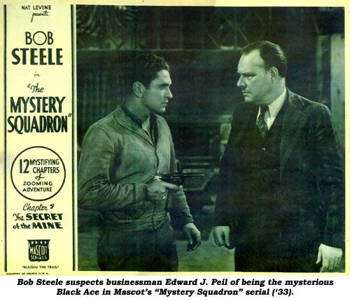 Bob Steele suspects businessman Edward J. Peil of being the mysterious Black Ace in Mascot's "Mystery Squadron" serial ('33).