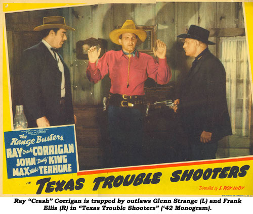 Ray "Crash" Corrigna is trapped by outlaws Glenn Strange (L) and Frank Ellis (R) in "Texas Trouble Shooters" ('42 Monogram).