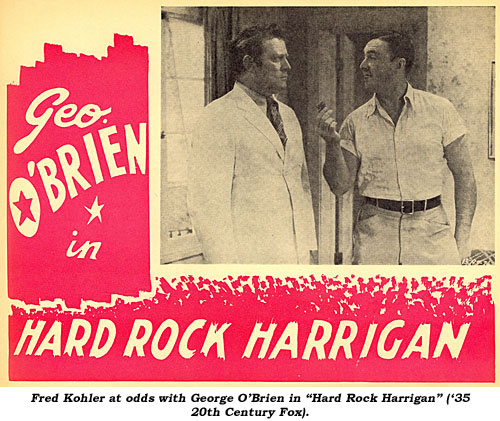 Fred Kohler at odds with George O'Brien in "Hard Rock Harrigan" ('35 20th Century Fox).