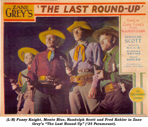 (L-R) Fuzzy Knight, Monte Blue, Randolph Scott and Fred Kohler in Zane Grey's "The Last Round-Up" ('34 Paramount).
