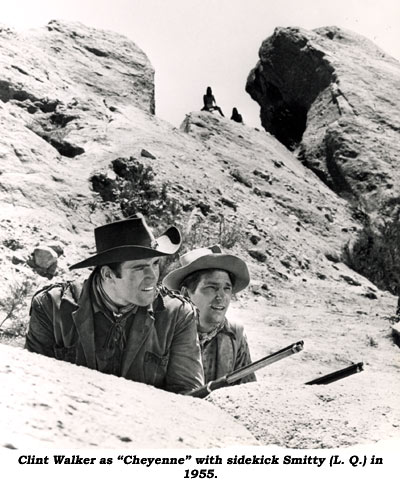 Clint Walker as "Cheyenne" with sidekick Smitty (L.Q) in 1955.