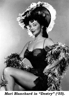 Mari Blanchard in "Destry" ('55).