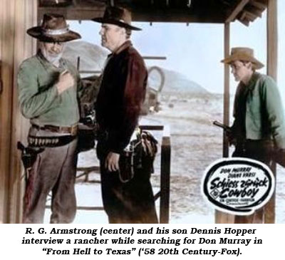 R. G. Armstrong (center) and his son Dennis Hopper interview a rancher while searching for Don Murray in "From Hell to Texas" ('58 20th Century-Fox).