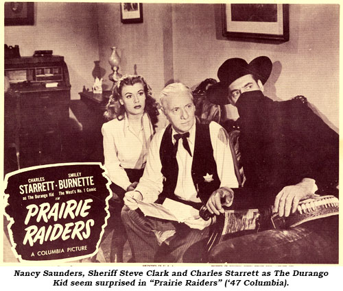 Nancy Saunders, Sheriff Steve Clark and Charles Starrett as The Durango Kid seem surprised in "Prairie Raiders" ('47 Columbia).