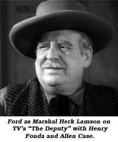 Ford as Marshal Herk Lamson on TV's "The Deputy" with Henry Fonda and Allen Case.