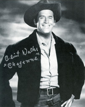 Autographed phot of Clint Walker as Cheyenne Bodie.