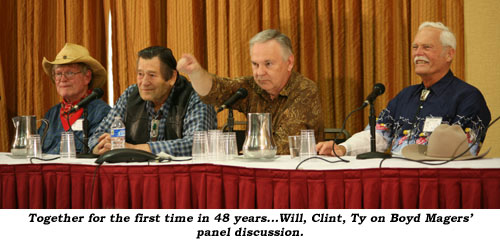 Together for the first time in 48 years...Will, Clint, Ty on Boyd Magers' panel discussion.