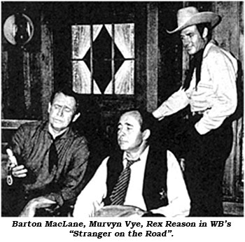 Barton MacLane, Murvyn Vye, Rex Reason in WB's "Stranger on the Road".