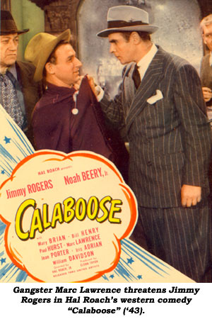 Gangster Marc Lawrence threatens Jimmy Rogers in Hal Roach's western comedy "Calaboose" ('43).