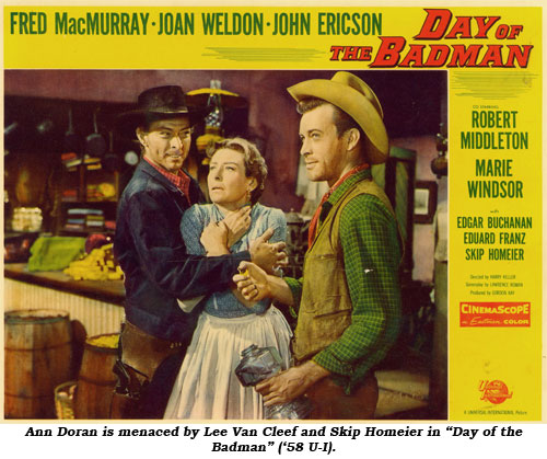 Ann Doran is menaced by Lee Van Cleef and Skip Homeier in "Day of the Badman" ('58 U-I).