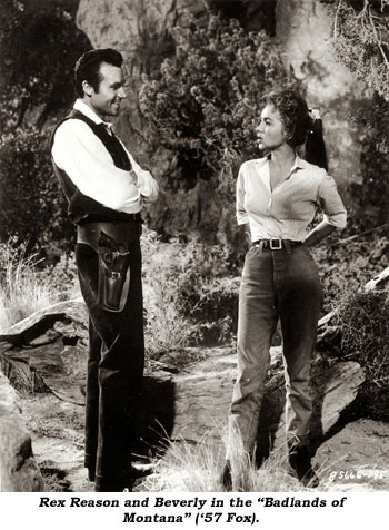 Rex Reason and Beverly in the "Badlands of Montana" ('57 Fox).