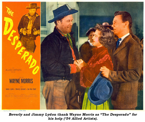 Beverly and Jimmy Lydon thank Wayne Morris as "The Desperado" for his help ('54 Allied Artists).