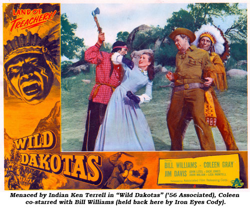 Menaced again by Indians in "Wild Dakotas" ('56 Associated), co-starred with Bill Williams (held back here by Iron Eyes Cody).