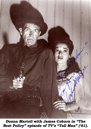 Donna Martell with James Coburn in "The Best Policy" episode of TV's "Tall Man" ('61).