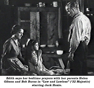 Edith says her bedtime prayers with her parents Helen Gibson and Bob Burns in "Law and Lawless" ('32 Majestic) starring Jack Hoxie.