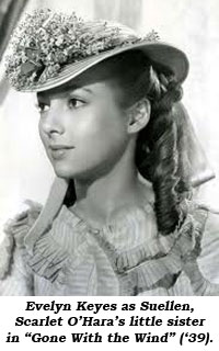 Evelyn Keyes as Suellen, Scarlet O'Hara's little sister in "Gone With the Wind" ('39).