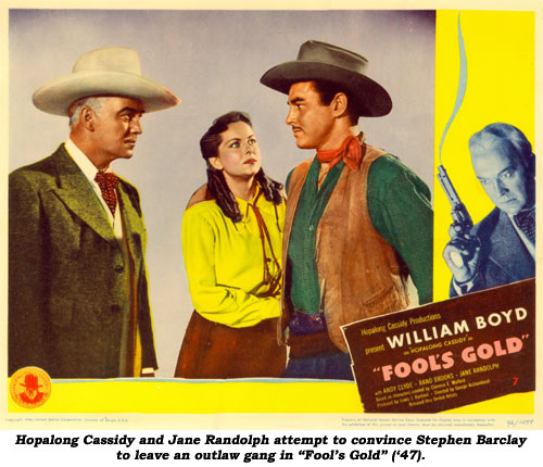 Hopalong Cassidy and Jane Randolph attempt to convince Stephen Barclay to leave an outlaw gang in "Foot's Gold" ('47).