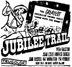 Newspaper ad for "Jubilee Trail".
