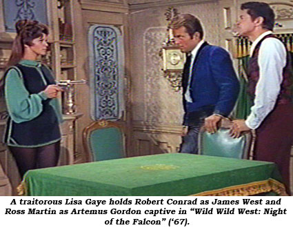 A traitorous Lisa Gaye holds Robert Conrad as James West and Ross Martin as Artemus Gordon captive in "Wild Wild West: Night of the Falcon" ('67).