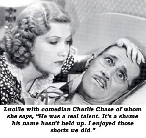 Lucille Lund with comedian Charlie Chase of whom she says, "He was a real talent. It's a shame his name hasn't held up. I enjoyed those shorts we did."